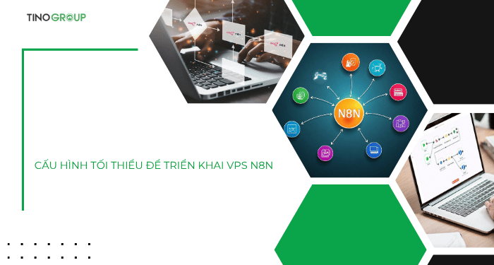 Cấu hình tối thiểu để triển khai VPS n8n