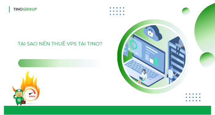 Thuê VPS ở đâu tốt nhất? Top 10+ nhà cung cấp VPS tốt nhất 2025 3 VPS Tino