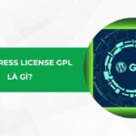 WordPress License GPL là gì? Hướng dẫn chi tiết 2025