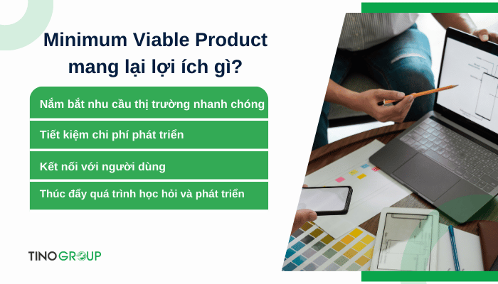 Minimum Viable Product là gì? Liệu bạn đã hiểu chính xác về MVP? 2 loi-ich-cua-minimum-viable-product