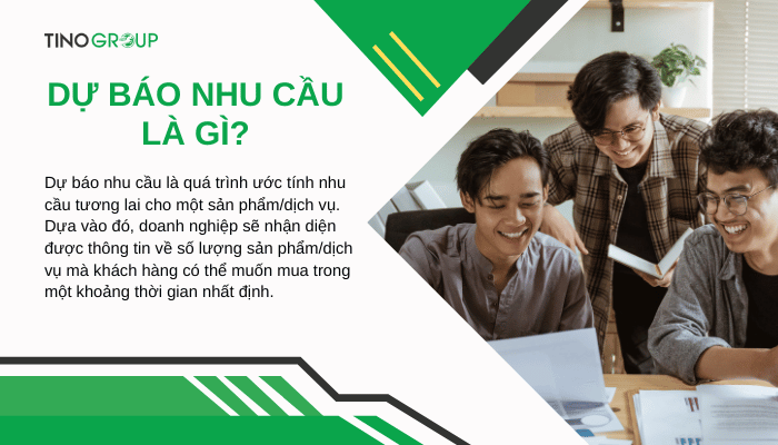 Dự báo nhu cầu là gì? 5 phương pháp & 6 loại dự báo nhu cầu phổ biến 1 khai-niem-du-bao-nhu-cau