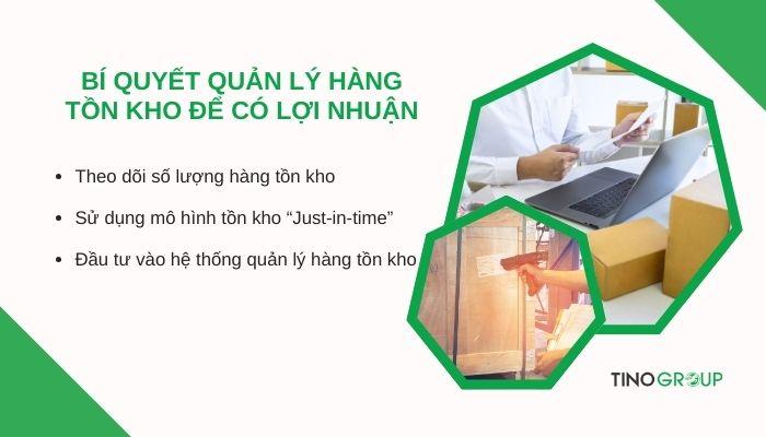 Inventory là gì? Cách quản lý tồn kho giúp doanh nghiệp tăng lợi nhuận 4 bi-quyet-quan-ly-hang-ton-kho-de-co-loi-nhuan