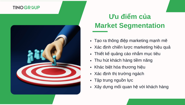 Market Segmentation là gì? Khám phá 4 nhóm Market Segmentation phổ biến 4 uu-diem-cua-marketing-segmentation