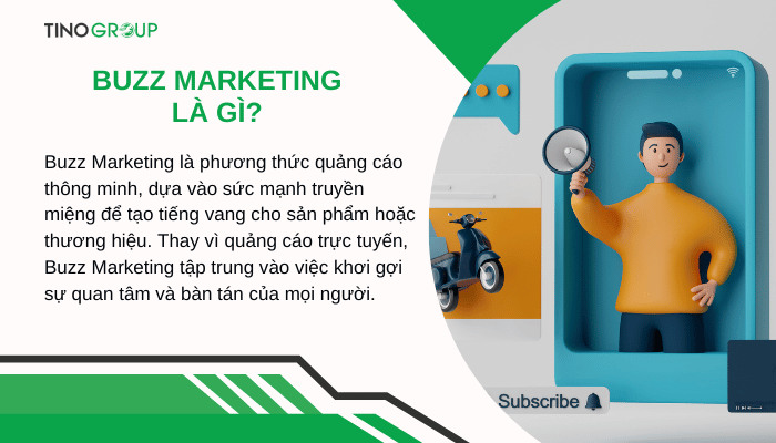 Buzz Marketing là gì? Chiến thuật 8 + 1 để tạo Buzz Marketing bùng nổ 1 khai-niem-buzz-marketing