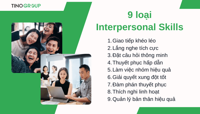 Interpersonal Skills là gì? 9 nhóm Interpersonal Skills giúp gắn kết mối quan hệ xã hội 3 cac-loai-interpersonal-skills
