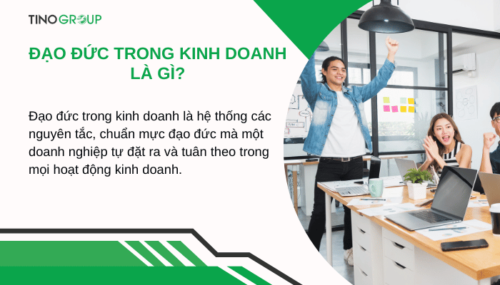 Đạo đức trong kinh doanh là gì? Các thương hiệu áp dụng đạo đức trong kinh doanh như thế nào? 1 khai-niem-dao-duc-trong-kinh-doanh