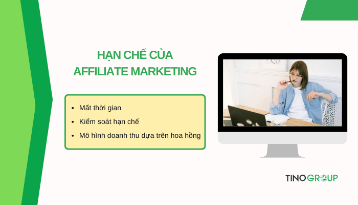 Affiliate là gì? 9 tips xN thu nhập với Affiliate mới nhất 4 han-che-cua-affiliate-marketing