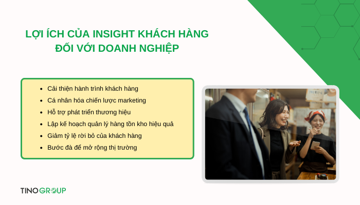 Nguồn thu thập insight khách hàng gồm những gì? Bí quyết khai phá tâm lý người mua 2 loi-ich-cua-insight-khach-hang-doi-voi-doanh-nghiep