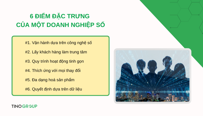 Doanh nghiệp số là gì? 7 lợi ích không thể ngó lơ cho doanh nghiệp bạn! 3 diem-dac-trung-cua-mot-doanh-nghiep-so