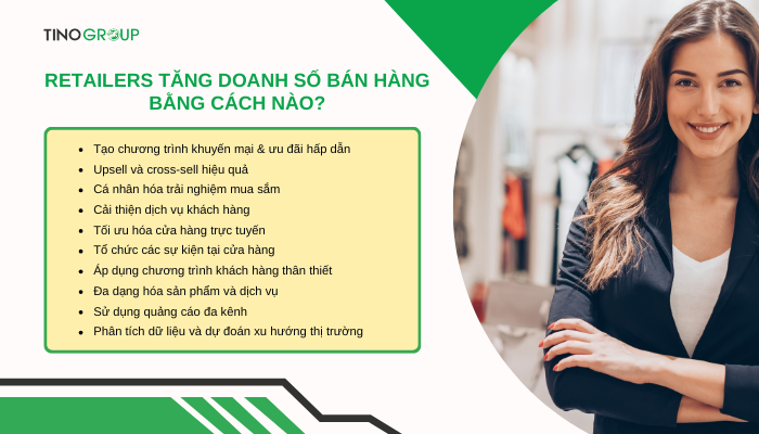 Retailers là gì? Bí mật đằng sau sự thành công của ngành bán lẻ 3 cach-giup-retailers-tang-doanh-so-ban-hang
