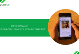 ERNIE Bot là gì? Khám phá nền tảng AI tiềm năng đến từ Trung Quốc