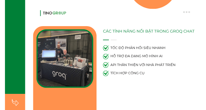 Groq Chat là gì? Hướng dẫn cách đăng ký và sử dụng Groq Chat 2025 3 Các tính năng nổi bật trong Groq Chat