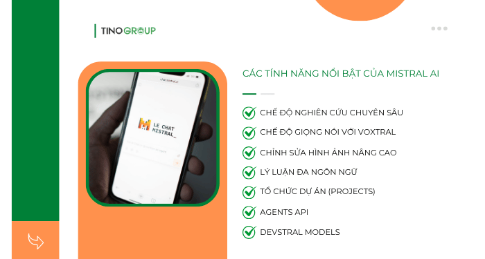 Mistral AI là gì? Hướng dẫn cách đăng ký và sử dụng Mistral AI 2025 3 Các tính năng nổi bật của Mistral AI