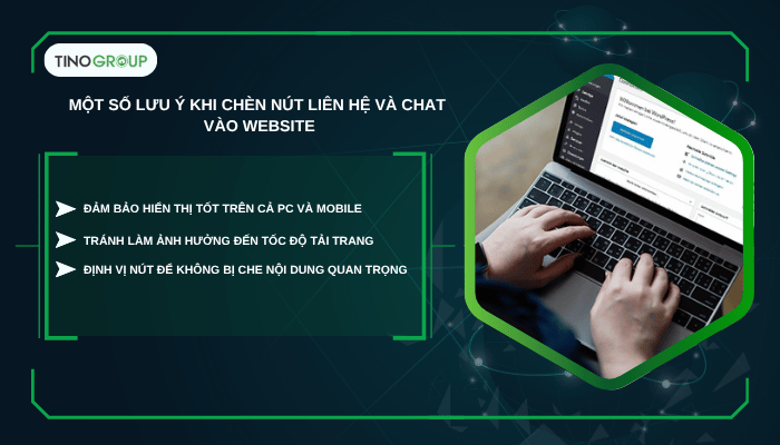 Một số lưu ý khi chèn nút liên hệ và chat vào website