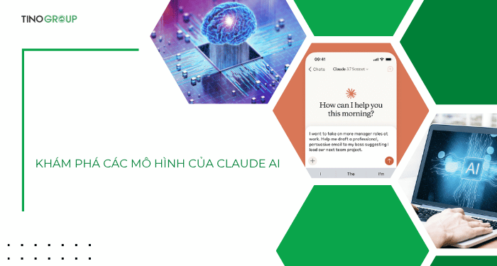 Claude AI là gì? Khám phá công cụ AI viết nội dung đỉnh cao năm 2025 4 Khám phá các mô hình của Claude Ai