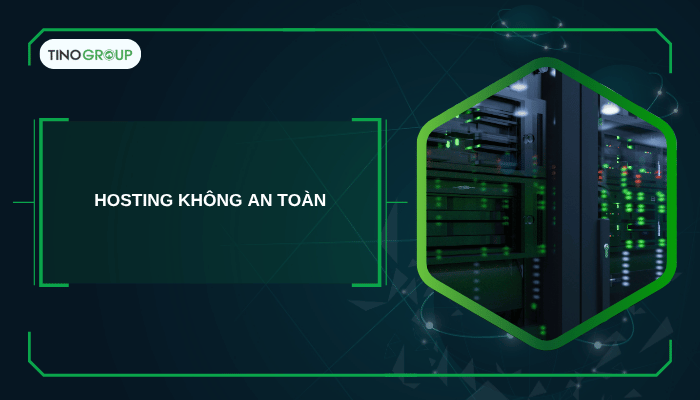 Hosting không an toàn