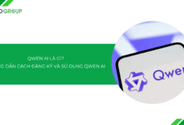 Qwen AI là gì? Hướng dẫn cách đăng ký và sử dụng Qwen AI [2025]
