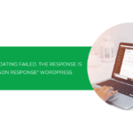 Cách sửa lỗi Updating failed. The response is not a valid JSON response WordPress đơn giản, hiệu quả 100%