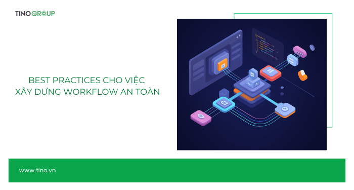 Bảo mật trong n8n: Những điều bạn cần biết khi triển khai 6 Best Practices cho việc xây dựng workflow an toàn
