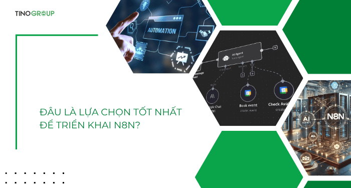 Có nên mua VPS cài sẵn n8n không? Mua ở đâu uy tín? 6 Đâu là lựa chọn tốt nhất để triển khai n8n?