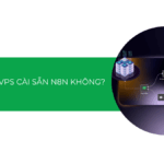 Có nên mua VPS cài sẵn n8n không? Mua ở đâu uy tín?