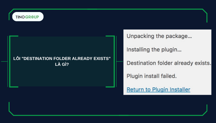 Lỗi "Destination Folder Already Exists" là gì?