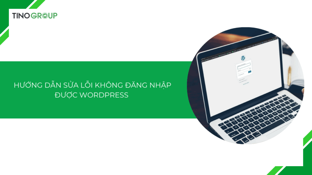 Hướng dẫn cách sửa lỗi không đăng nhập được WordPress [2025]