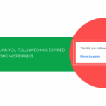 Cách sửa lỗi The Link You Followed Has Expired trong WordPress hiệu quả 100%