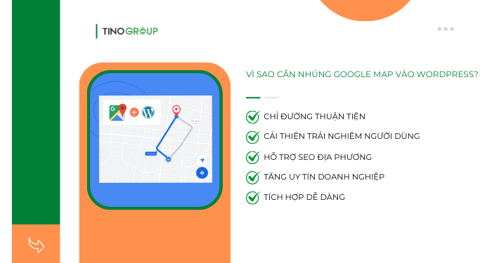Vì sao cần nhúng Google Maps vào WordPress?