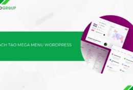 Cách tạo Mega Menu WordPress: Chi tiết cho người mới bắt đầu