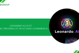 Leonardo AI là gì? Hướng dẫn cách đăng ký và sử dụng Leonardo AI [2025]