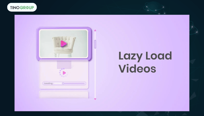 Lazy Load for Videos