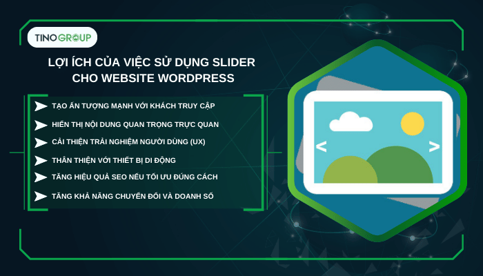 Lợi ích chính của việc sử dụng Slider cho website WordPress