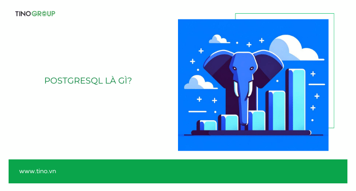 PostgreSQL là gì?