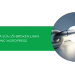 Cách tìm và sửa lỗi broken links trong WordPress [2025]