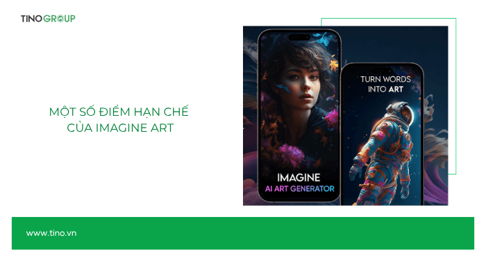 Một số điểm hạn chế của Imagine Art