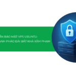 Hướng dẫn bảo mật VPS Ubuntu: Biến máy chủ thành pháo đài bất khả xâm phạm