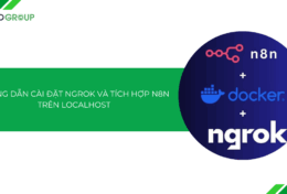 Hướng dẫn cài đặt ngrok và tích hợp n8n trên localhost A-Z