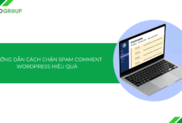 Hướng dẫn cách chặn spam comment WordPress hiệu quả [2025]
