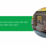 Hướng dẫn lựa chọn nhà cung cấp VPS để chạy n8n hiệu quả [2025]
