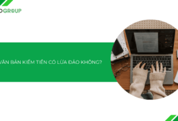 Gõ văn bản kiếm tiền có lừa đảo không? Những công việc gõ văn bản kiếm tiền phổ biến