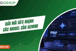 Giải mã sức mạnh các model của Gemini (2026): Chọn đúng “vũ khí” AI cho mọi tác vụ