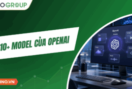 Tất tần tật về 10+ model của OpenAI bạn cần biết trong năm 2026