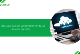 Top 10 plugin backup WordPress tốt nhất 2025 (Review chi tiết)