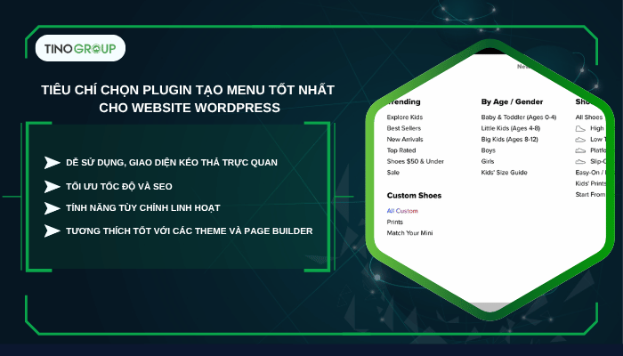 Top 10 plugin tạo menu WordPress tốt nhất 2025 (Mega Menu, Responsive) 3 Tiêu chí chọn plugin tạo menu tốt nhất