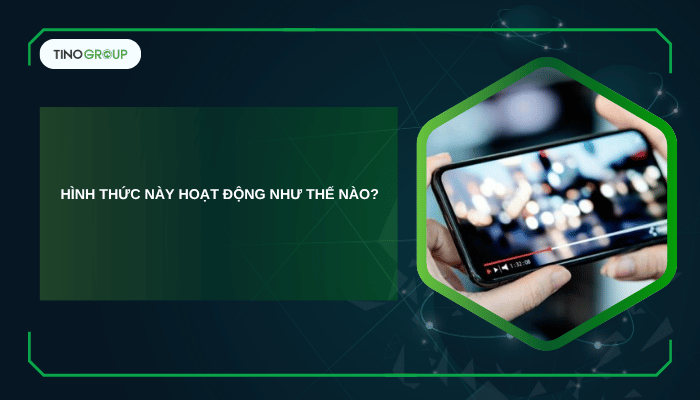Xem quảng cáo kiếm tiền có thật không? Nền tảng nào uy tín? 2 Hình thức này hoạt động như thế nào?