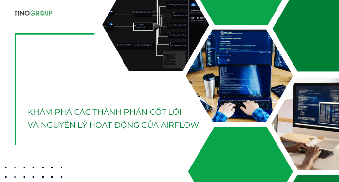 Khám phá các thành phần cốt lõi của Airflow và nguyên lý hoạt động