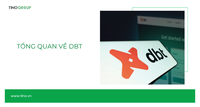 Tổng quan về DBT
