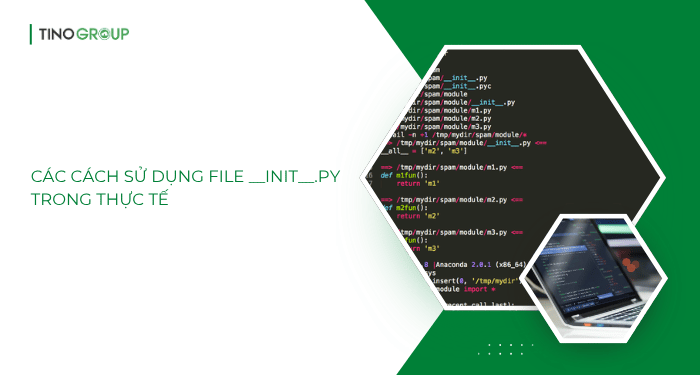 Các cách sử dụng file __init__.py trong thực tế