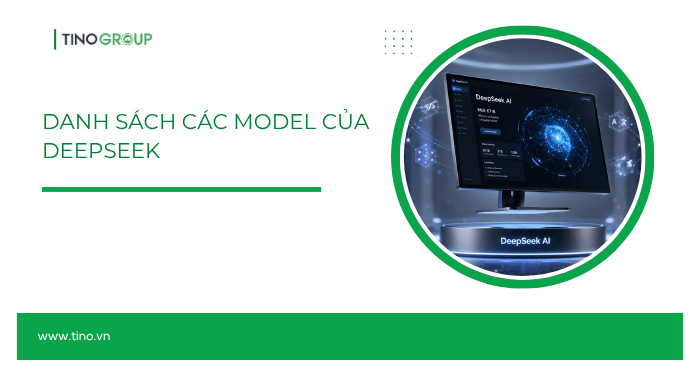 Khám phá các model của DeepSeek (2026): Lựa chọn nào tối ưu nhất cho nhu cầu AI của bạn? 3 Danh sách các model của DeepSeek